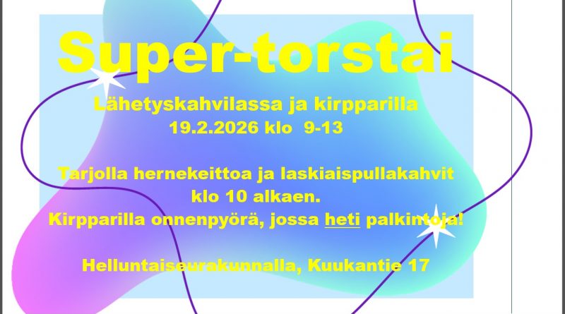 Super-torstai 19.2.2026 klo 9-13
